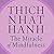 The Miracle of Mindfulness by Thich Nhat Hanh The Miracle of Mindfulness by Thich Nhat Hanh