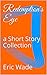 Redemption's Eye: a Short S...