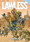 Lawless, Book Two: Long-Range War