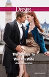 Thirty Days To Win His Wife by Andrea Laurence