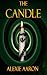 The Candle by Alexie Aaron