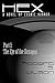 Hex: A Novel of Cosmic Horror Part I: The Eye of the Hexagon