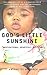 God's Little Sunshine: The ...