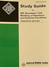 AWS API-M:2008 Study Guide for API 1104 Welding of Pipelines and Related Facilities AWS API-M:2008 Study Guide for API 1104 Welding of Pipelines and Related Facilities