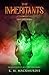 The Inheritants by K.M. Mackmurdie