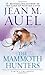 The Mammoth Hunters by Jean M. Auel