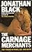 The Carnage Merchants by Jonathan   Black