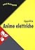 Anime elettriche by Ippolita