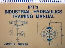 IPT's Industrial Hydraulics Training Manual