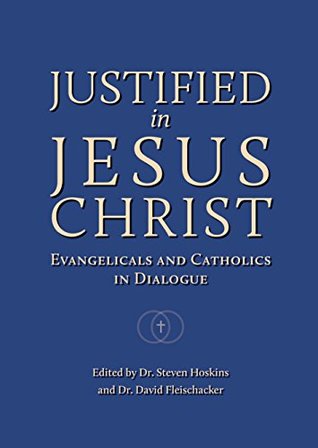 Justified in Jesus Christ (Hardcover)