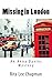 Missing in London (Anna Dav...