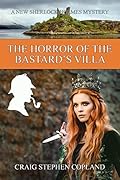 The Horror of the Bastard's Villa