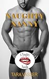 Naughty Nanny by Tara Vasser