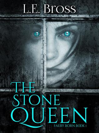 The Stone Queen (Faery Born #1)