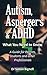 Autism, Asperger's & ADHD by Simon Bignell