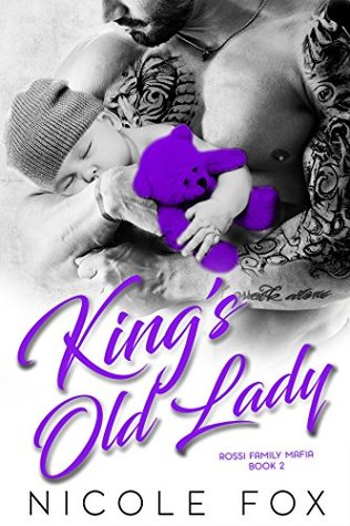 King's Old Lady (Rossi Family Mafia, #2)