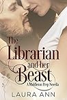 The Librarian and Her Beast by Laura Ann