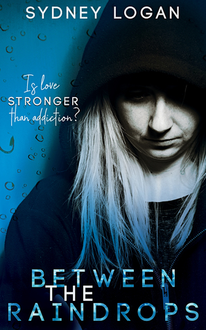 Between the Raindrops (Kindle Edition)