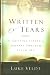 Written In Tears by Luke Veldt