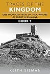 Traces of the Kingdom Part 1: One thousand years of the churches of Christ in England, evidenced by British Library documents