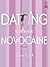 Dating Without Novocaine
