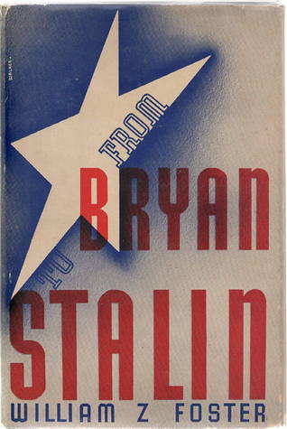 From Bryan to Stalin (Hardcover)