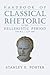 Handbook of Classical Rhetoric in the Hellenistic Period (330 B.C.-A.D. 400)