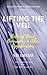 Lifting the Veil: Beloved Dead, Biography and Other Appreciations