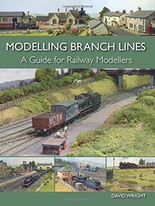 Modelling Branch Lines: A Guide for Railway Modellers (Paperback)