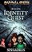 Identity Quest (Dvidha Seri...