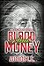 Blood and Money