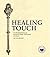 Healing Touch: an illustrat...