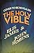 The Holy Vible: The Book the Bible Could Have Been