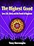 The Highest Good Handbook: ...