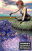 Theaker's Quarterly Fiction #61