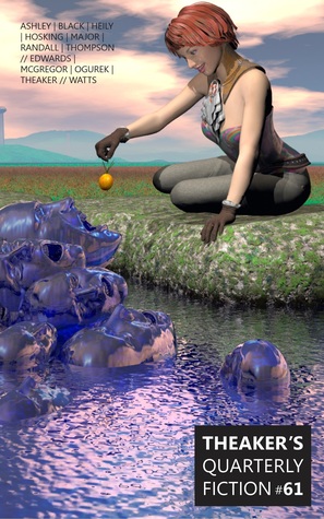 Theaker's Quarterly Fiction #61