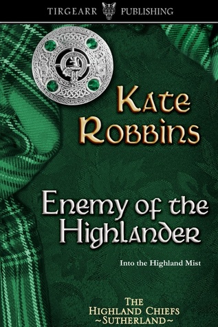 Enemy of the Highlander (The Highland Chiefs, #3)