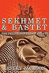 Sekhmet & Bastet:...
