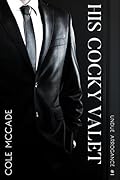 His Cocky Valet (Undue Arrogance #1)
