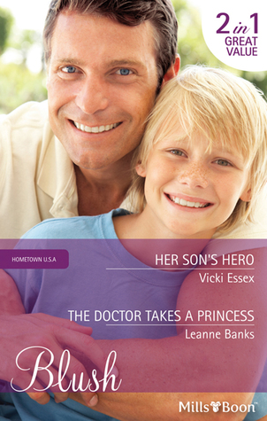 Her Son's Hero / The Doctor Takes a Princess