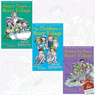 Happy Times in Noisy Village / The Children of Noisy Village / Nothing But Fun in Noisy Village