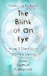 The Blink of an Eye by Rikke Schmidt Kjærgaard