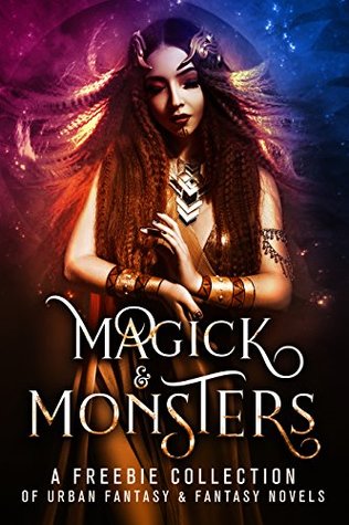 Magick and Monsters Anthology (Kindle Edition)