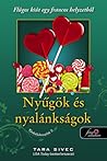 Nyűgök ​és nyalánkságok by Tara Sivec