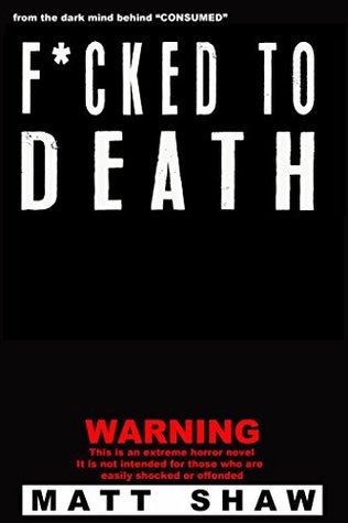F*cked to Death (Kindle Edition)