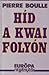 Híd a Kwai folyón