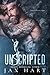 UnScripted (Creed MC, #2)