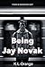Being Jay Novak (Being on the Margins, #1)