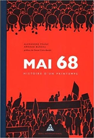 Mai 68 : Histoire d'un Printemps
