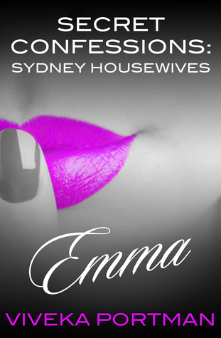 Emma (Secret Confessions: Sydney Housewives #8)